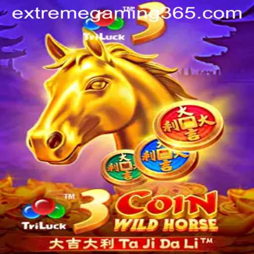 3CoinWildHorse: The Thrilling Adventure of EXTREMEGAMING