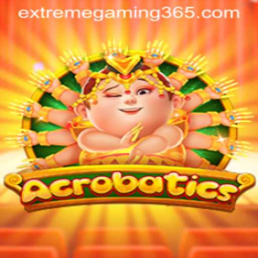 Unveiling the Thrills of Acrobatics: An EXTREMEGAMING Experience