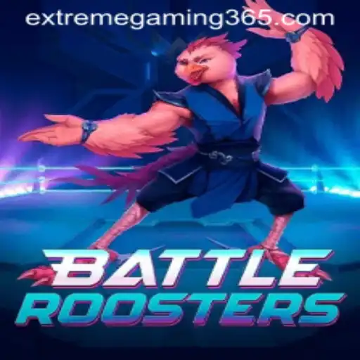 BattleRoosters: Navigating the Ferocity of EXTREMEGAMING