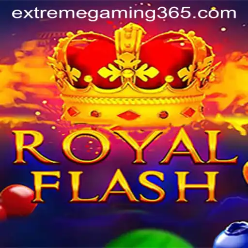 Unveiling RoyalFlash: The Next Level in EXTREMEGAMING