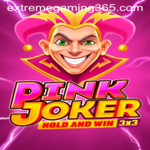 Pinkjoker: Unveiling the New Age of EXTREMEGAMING